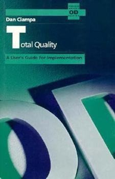 Paperback Total Quality: A Users' Guide for Implementation Book