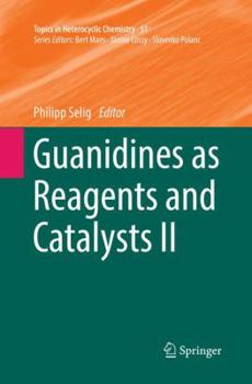 Paperback Guanidines as Reagents and Catalysts II Book