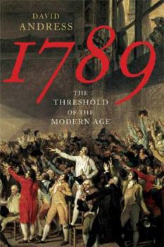 Hardcover 1789: The Threshold of the Modern Age Book