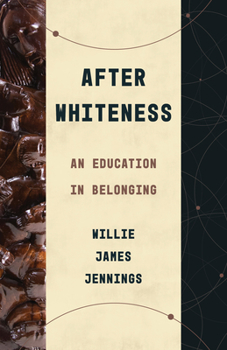 Paperback After Whiteness: An Education in Belonging Book