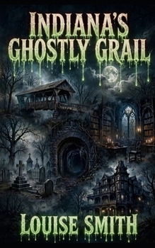 Paperback Indiana's Ghostly Grail Book