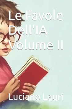 Paperback Le Favole Dell'IA Volume II [Italian] Book