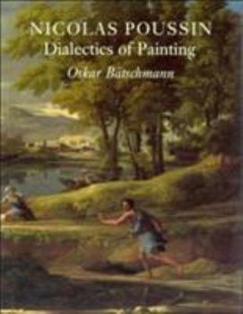 Hardcover Nicolas Poussin: Dialectics of Painting Book