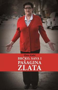 Paperback Brcko, Sava I Pasagina Zlata [Bosnian] Book