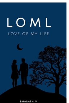 Paperback Loml: Love Of My Life Book