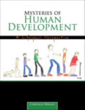 Paperback Mysteries of Human Development: A Lifespan Perspective Book