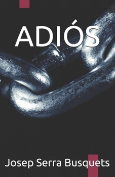 ADIÓS (Spanish Edition)