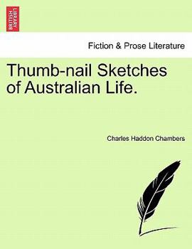 Paperback Thumb-Nail Sketches of Australian Life. Book