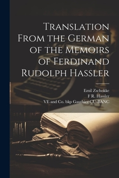 Paperback Translation From the German of the Memoirs of Ferdinand Rudolph Hassler Book