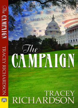The Campaign - Book #2 of the Kincaid/Warner