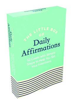 Misc. The Little Box of Daily Affirmations: 52 Cards with Simple Steps to Help You Set Your Intentions Book