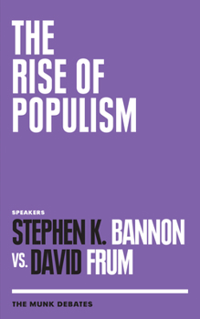 Paperback The Rise of Populism: The Munk Debates Book