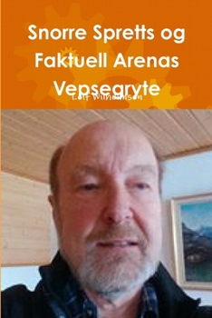 Paperback Snorre Spretts og Faktuell Arenas Vepsegryte [Norwegian] Book