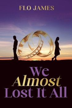 Paperback We (Almost) Lost it All Book