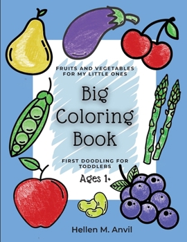 Paperback Big Coloring Book - First Doodling for Toddlers Ages 1+ Book