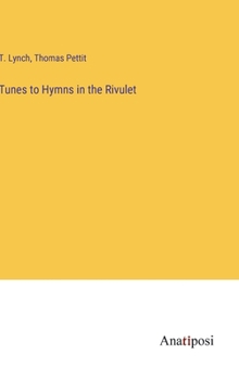 Hardcover Tunes to Hymns in the Rivulet Book