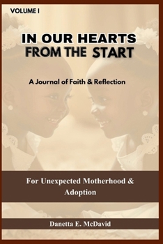 Paperback In Our Hearts from the Start Journal [Large Print] Book