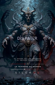 Dis Pater: El Padre de Las Sombras (Roma) (Spanish Edition)