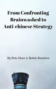 Paperback From Confronting Brainwashed to Anti-chinese Strategy Book