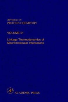 Hardcover Linkage Thermodynamics of Macromolecular Interactions: Volume 51 Book