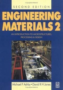 Paperback Engineering Materials Volume 2: An Introduction to Microstructures, Processing and Design Book