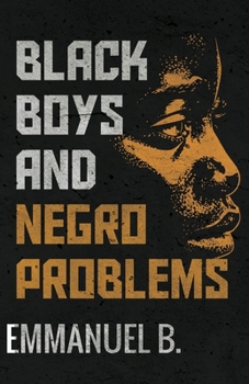 Paperback Black Boys and Negro Problems Book