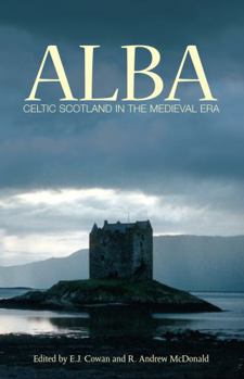 Paperback Alba: Celtic Scotland in the Medieval Era Book