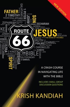 Paperback Route 66 New Edition: A Crash Course in Navigating Life with the Bible Book