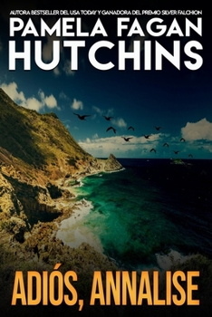 Adiós, Annalise: Un Misterio Caribeño de Katie Connell