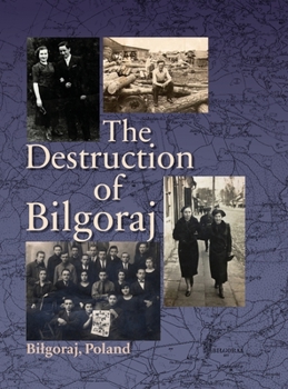 Hardcover Destruction of Bilgoraj Book