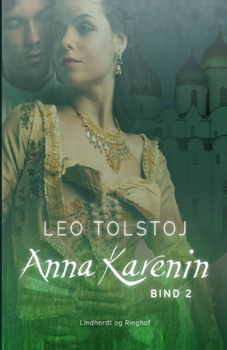 Paperback Anna Karenin. Bind 2 [Danish] Book