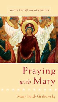 Paperback Praying with Mary Book