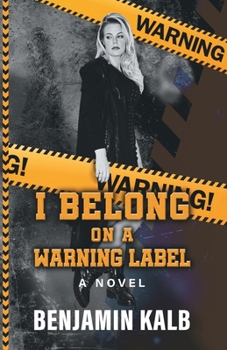 Paperback I Belong on a Warning Label Book