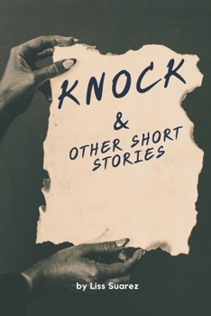 Paperback Knock: A Short Story collection of Mystery, Thriller, Suspense and the Supernatural Book