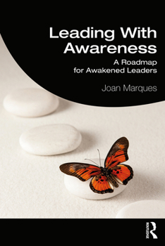 Paperback Leading With Awareness: A Roadmap for Awakened Leaders Book