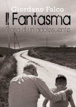 Paperback Il Fantasma - Storia di un adolescente [Italian] Book