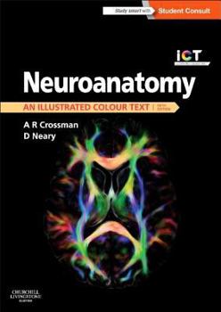 Paperback Neuroanatomy: An Illustrated Colour Text Book
