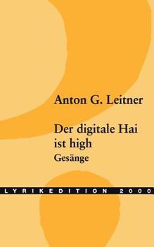 Der digitale Hai ist high: Gesänge