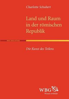 Paperback Land und Raum in der römischen Republik [German] Book