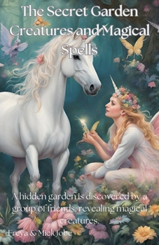 Paperback The Secret Garden Creatures and Magical Spells Book