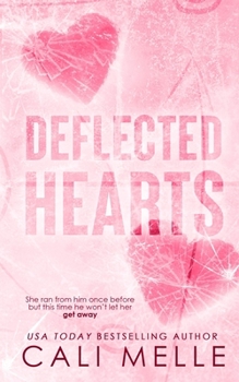 Deflected Hearts - Book #2 of the Wyncote Wolves