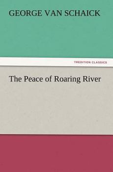 The Peace of Roaring River