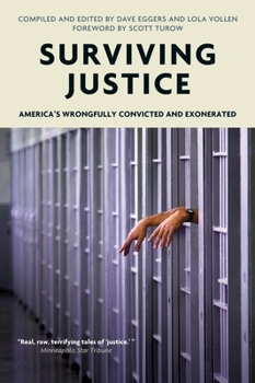 Surviving Justice: America's Wrongfully Convicted and Exonerated - Book  of the Voice of Witness