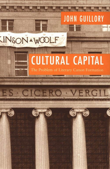 Paperback Cultural Capital: The Problem of Literary Canon Formation Book