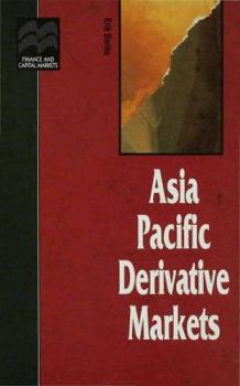 Hardcover Asia Pacific Derivative Markets Book