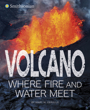 Paperback Volcano, Where Fire and Water Meet Book