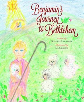 Paperback Benjamin's Journey to Bethlehem Book