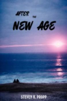 Paperback After the New Age: A Novel about Alternative Spiritualities Book
