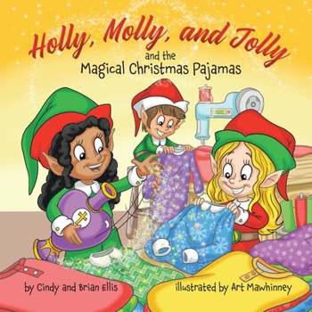 Paperback Holly, Molly, and Jolly and the Magical Christmas Pajamas Book