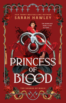 Princess of Blood (The Shards of Magic)